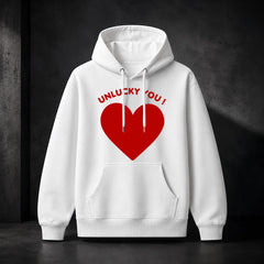 The Anti-Cupid “UNLUCKY YOU!” Hoodie